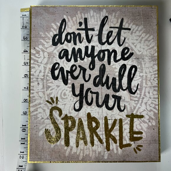 Natural Life "Never Let Anyone Dull Your Sparkle" Box Sign. NWT - Picture 4 of 6